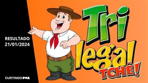 ganhadores do tri legal deste domingo|resultado do trilegal tchê de hoje.